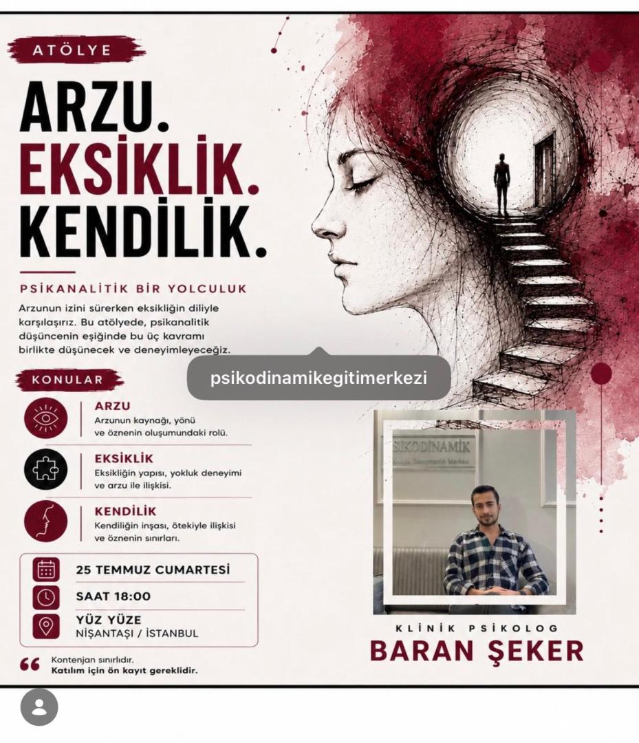 Arzu, Eksiklik, Kendilik Atölye