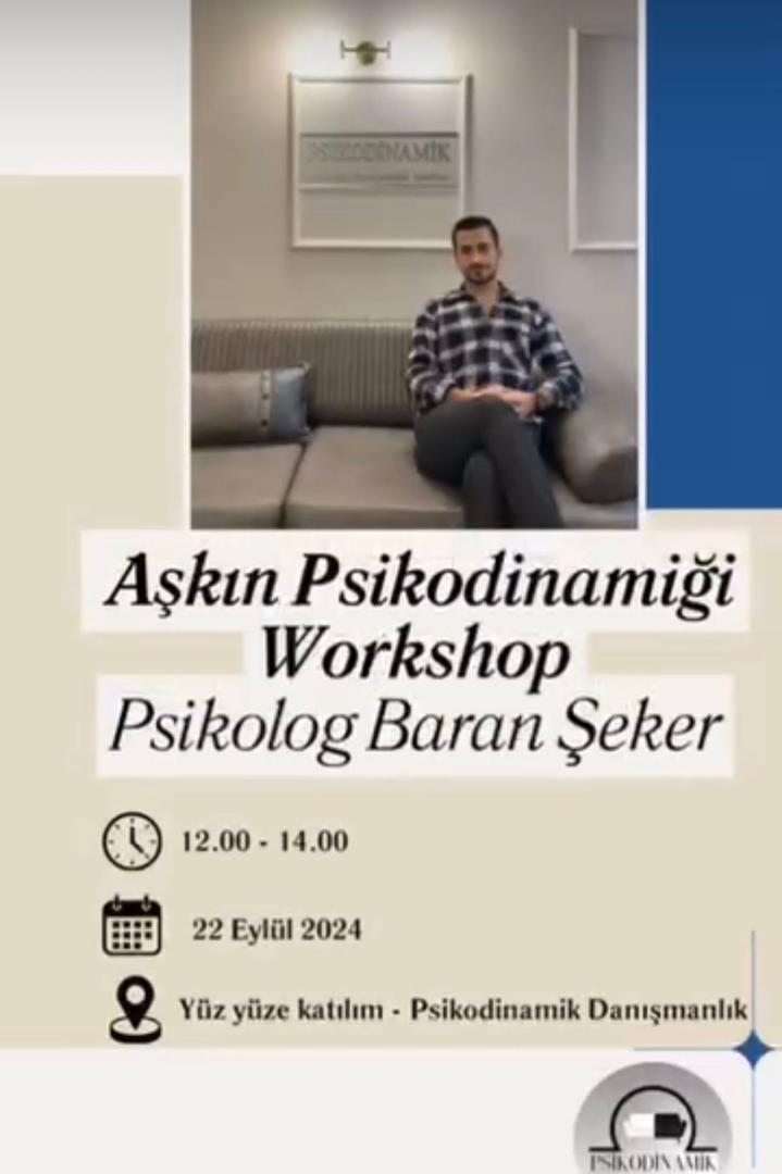 Aşkın Psikodinamiği Atölyesi